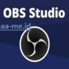 Download OBS Full Crack 29.1.3 + Kunci Serial [Terbaru] - Kuyhaa