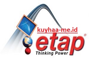 Download ETAP Full Crack 23 Kode Aktivasi [Terbaru] - Kuyhaa
