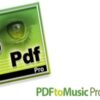 PDF to Music Pro Full Crack 1.7.6 Với mã đăng ký tải xuống 2023