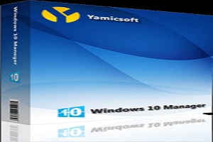 Yamicsoft Windows 10 Manager Crack 3.8.3 với Tải xuống Keygen