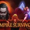 Vampire Survivors v1.6.105 Crack Tải phiên bản đầy đủ 2023