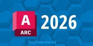 Autodesk Autocad 2026.1.1 Full Version Terbaru - KuyhAa