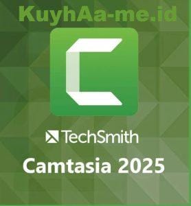 Camtasia 2025.2.3.11943 Full Version Terbaru Download - KuyhAa