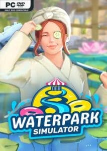 Waterpark Simulator Repack Full Download v2026.06.07 - KuyhAa