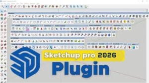Download Plugins Pack For SketchUp Pro 2026 Full Terbaru - KuyhAa